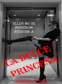 Portada de la novela La Dulce princesa