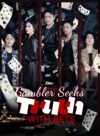 Gambler Seeks Truth with BetsMini Series