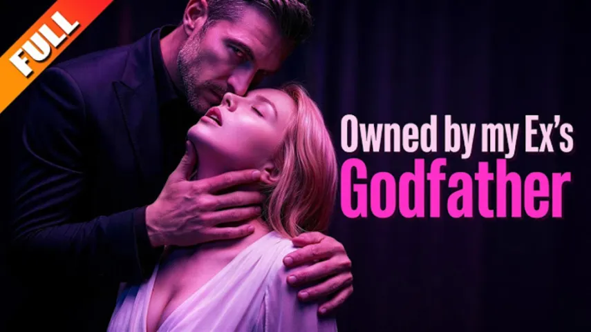 Owned by My Ex's Godfather: She Meant to Give Everything to Her Boyfriend — She Gave It to His Godfather Instead