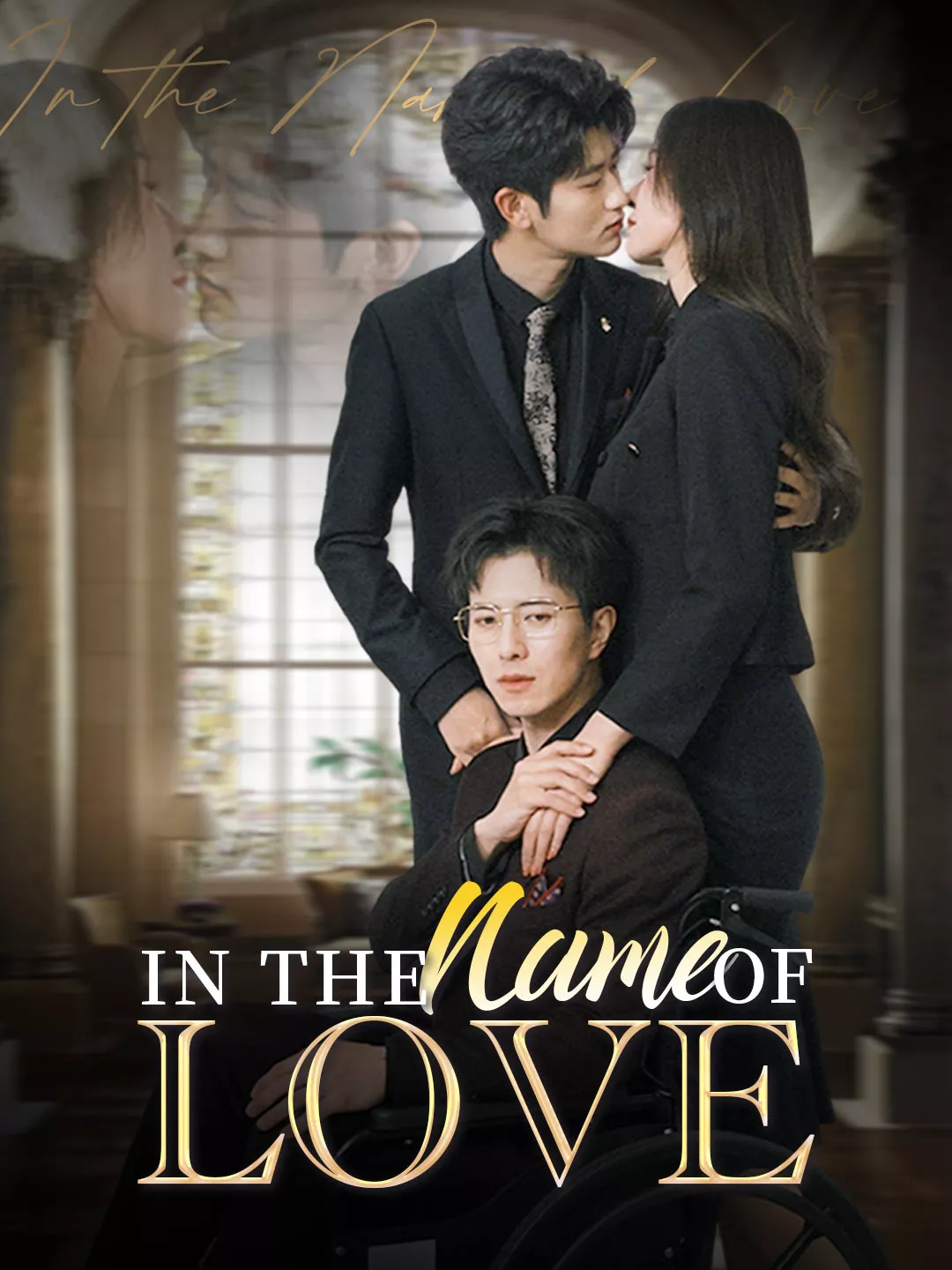 In the Name of Love Mini Series