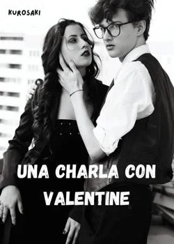 Portada de la novela Una charla con Valentine 