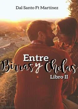 Portada de la novela Entre Birras y Chelas II 