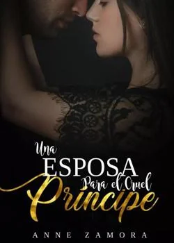Una Esposa para el Cruel Príncipe
