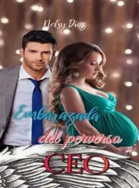 Embarazada del perverso CEO 