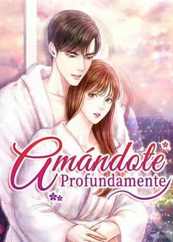 Portada de la novela Amándote Profundamente