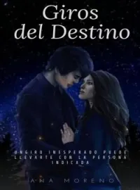 Giros del destino libro 1