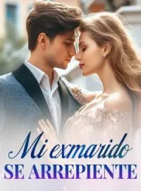 Portada de la novela Mi exmarido se arrepiente