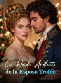 Portada de la novela La Huida Ardiente de la Esposa Trofeo