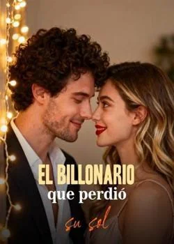 Portada de la novela El billonario que perdió su sol