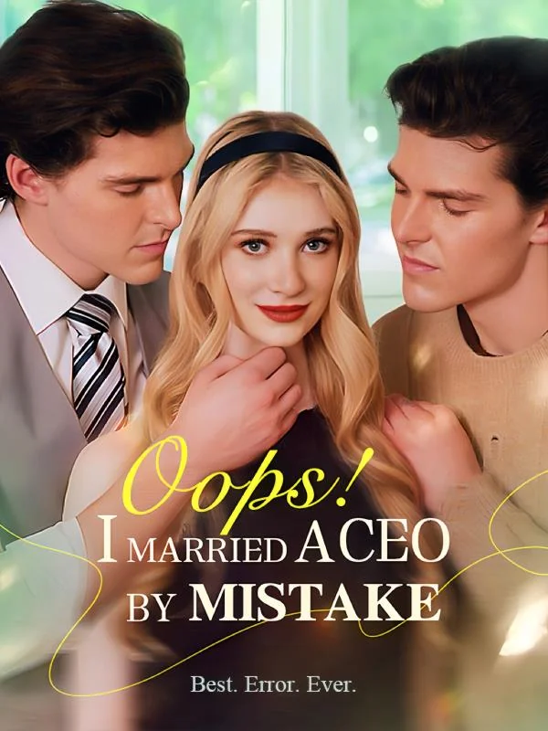 Oops! I married a CEO by mistake cover art