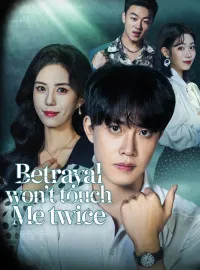 Betrayal Won't Touch Me TwiceMini Series
