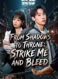 From Shadows to Throne: Strike Me and BleedMini Series
