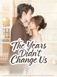 The Years Didn't Change UsMini Series