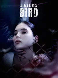 Jailed BirdMini Series