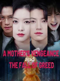 A Mother's Vengeance and the Fall of GreedMini Series