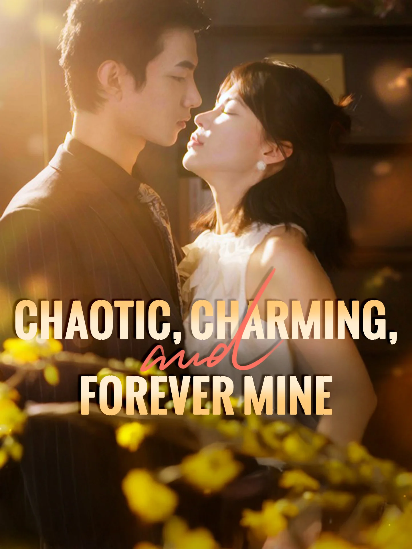 Chaotic, Charming, and Forever Mine cover art