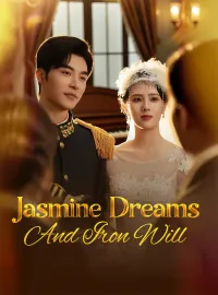 Jasmine Dreams and Iron WillMini Series