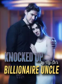Knocked Up by My Ex's Billionaire UncleShort Dramas