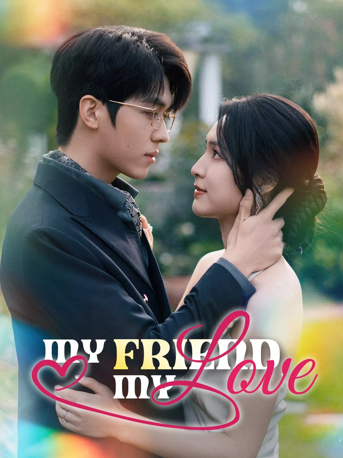 My Friend, My Love Mini Series