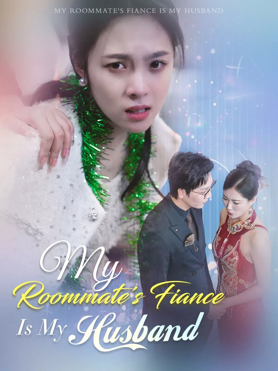 My Roommate's Fiance Is My Husband Mini Series