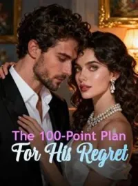 The 100-Point Plan For His Regret