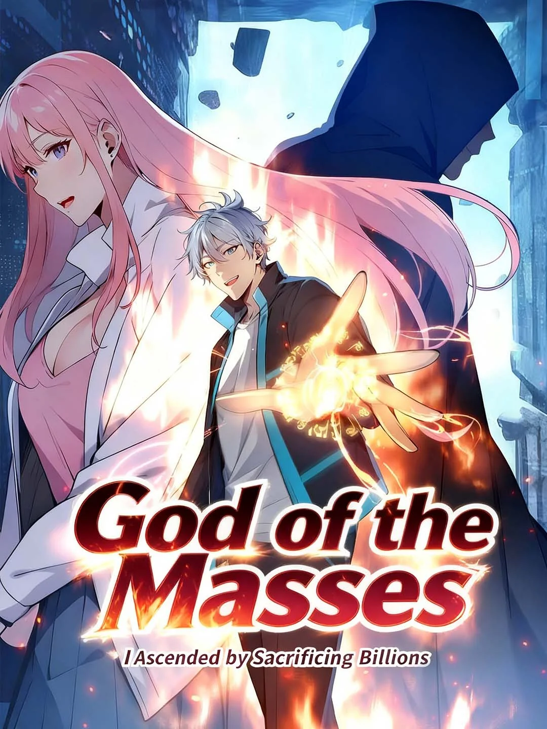 God of the Masses: I Ascended by Sacrificing BillionsMini Series