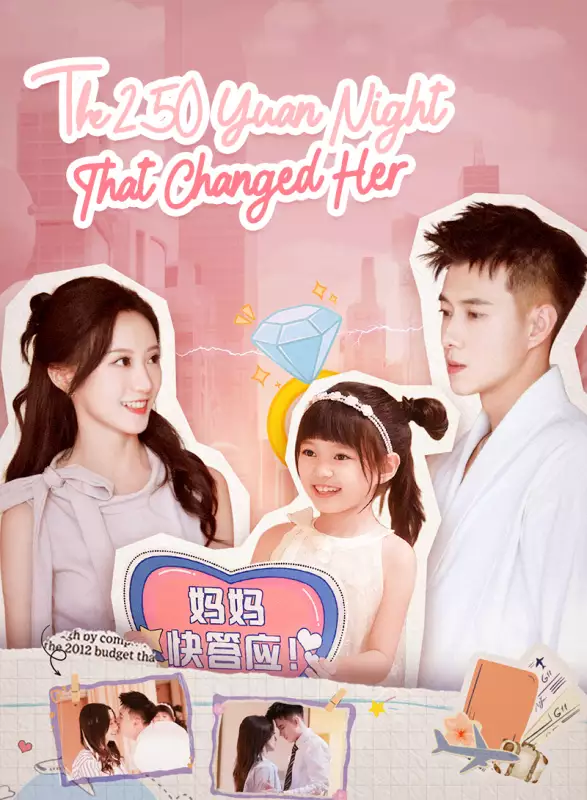 The 250 Yuan Night That Changed Her Mini Series