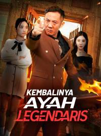 [Versi Dub] Kembalinya Ayah LegendarisDrama Pendek
