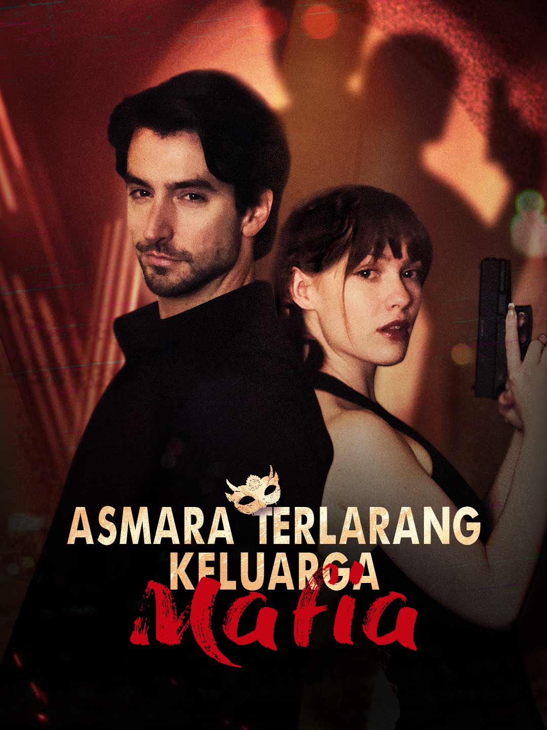 Asmara Terlarang Keluarga MafiaMini Seri