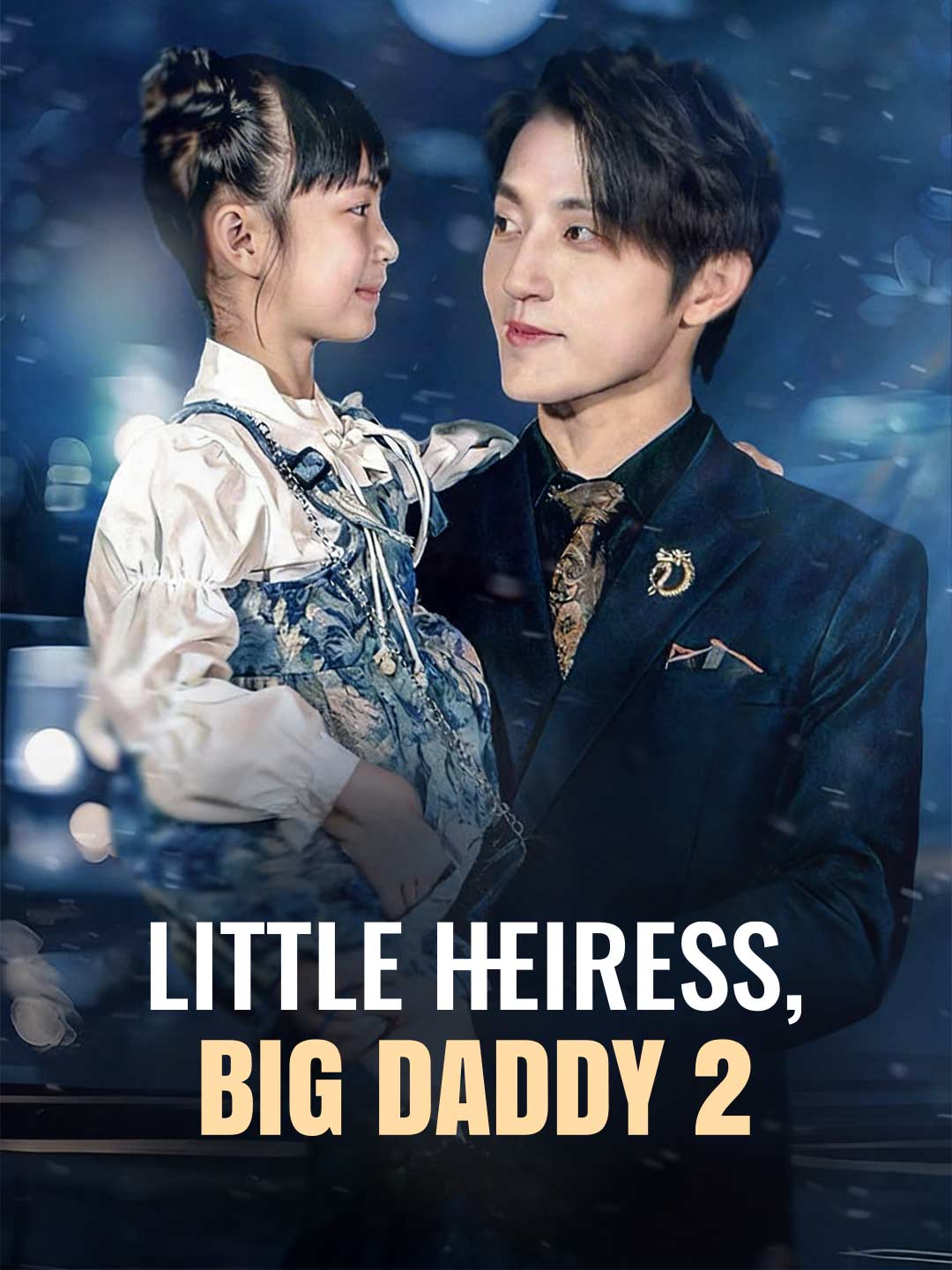 Little Heiress, Big Daddy 2Mini Series