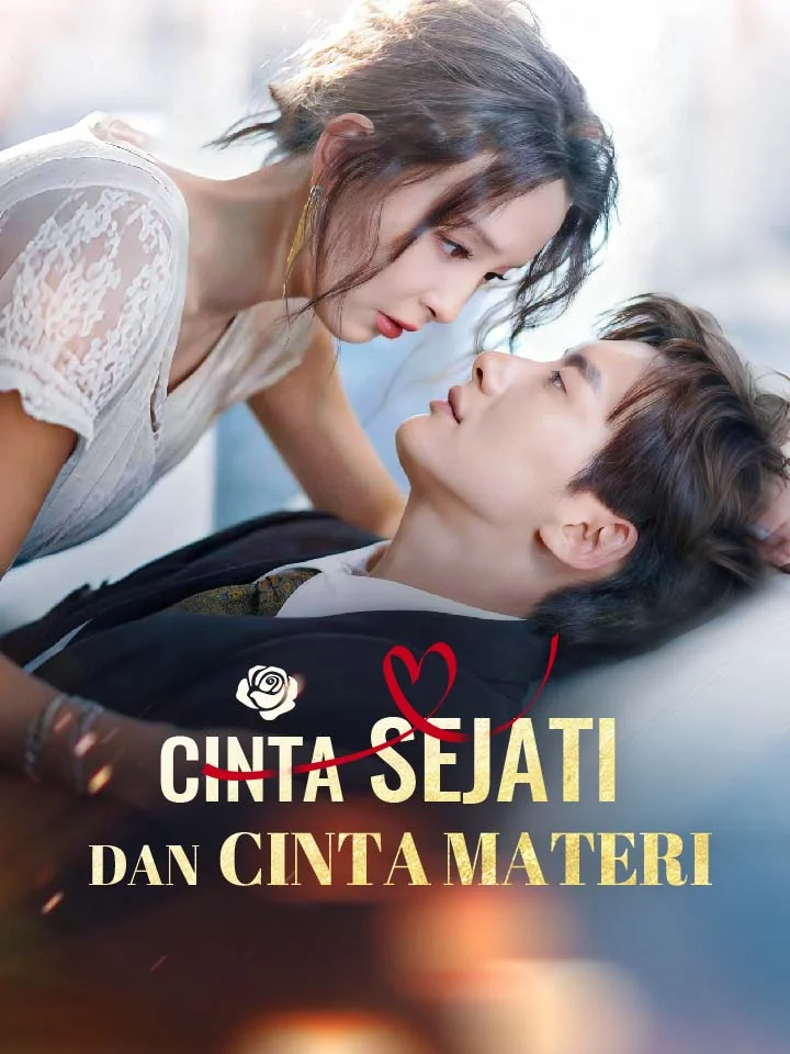 Cinta Sejati dan Cinta MateriMini Seri