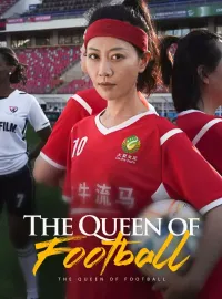 The Queen of FootballMini Series