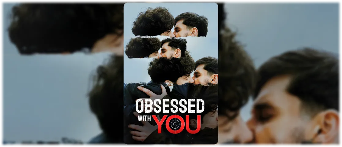 Obsessed With You: A Dangerous Dance of Obsession, Survival, and Forbidden Love