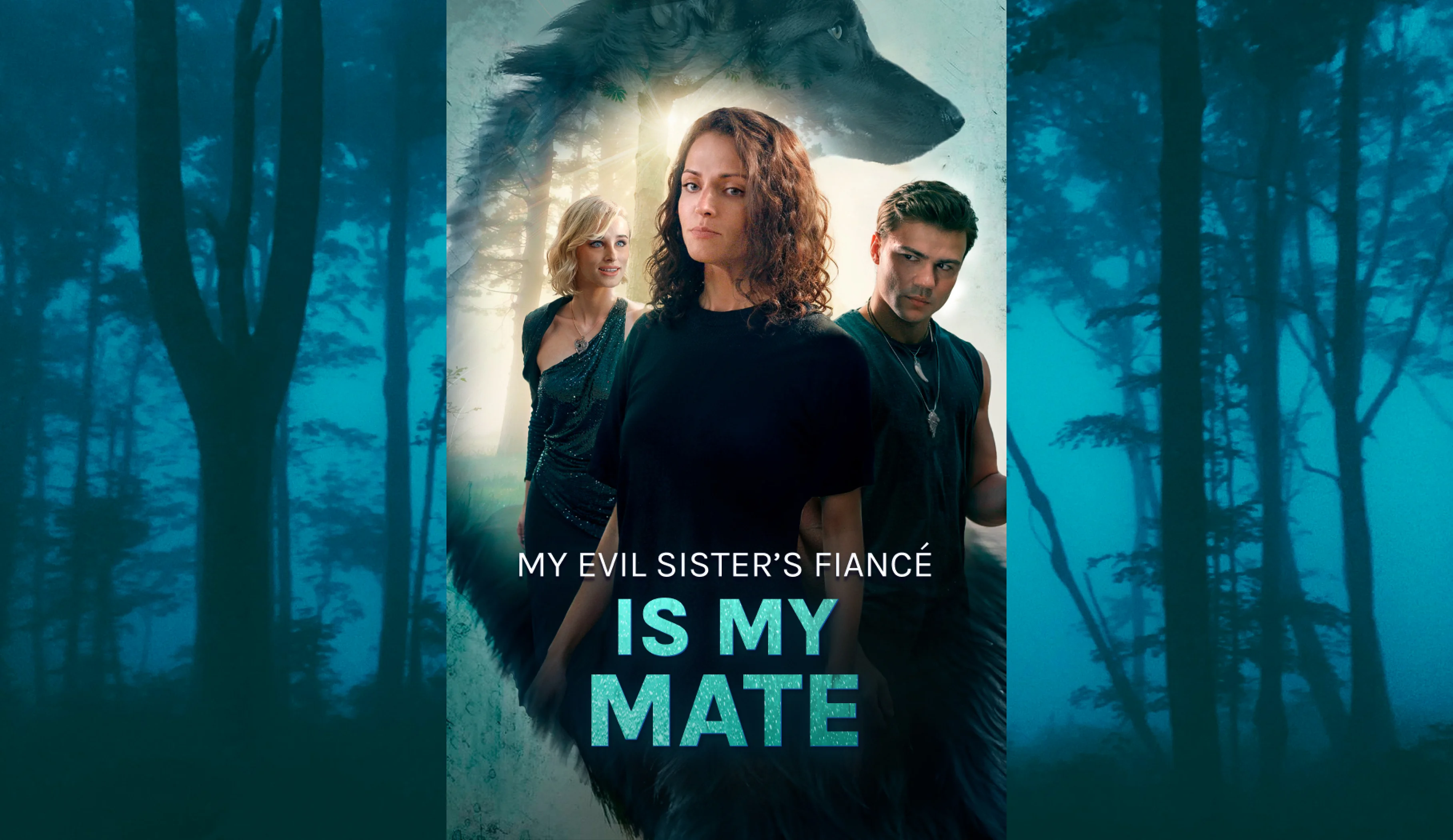My Evil Sister’s Fiancé is My Mate: A Red Thread of Destiny That Changes Everything