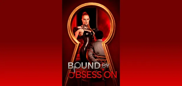 Bound by Obsession: A Deadly Double Life and a Dangerous Romance