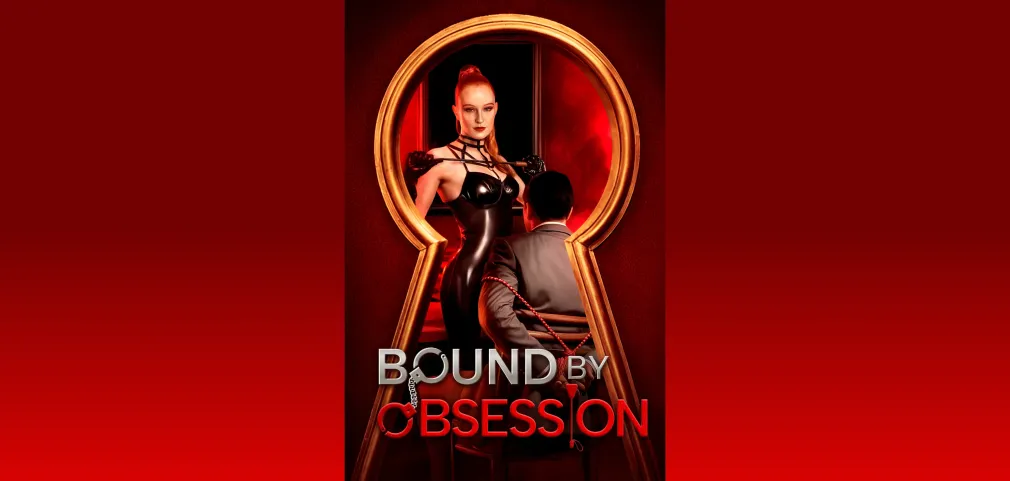 Bound by Obsession: A Deadly Double Life and a Dangerous Romance