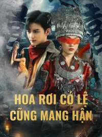 Hoa Rơi Có Lệ Cũng Mang HậnPhim ngắn