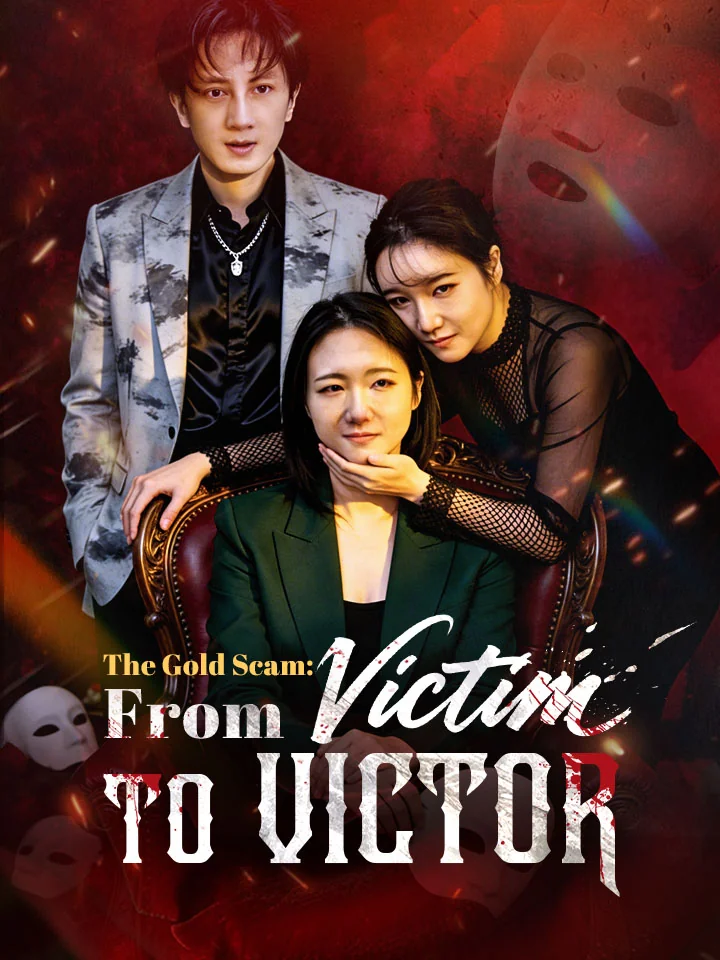 The Gold Scam: From Victim To VictorMini Series