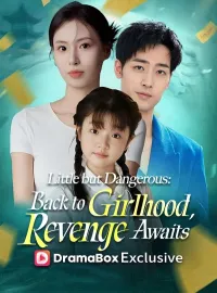 Little but Dangerous: Back to Girlhood, Revenge AwaitsMini Series