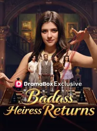 Badass Heiress ReturnsMini Series