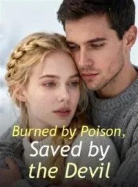 Burned by Poison, Saved by the Devil
