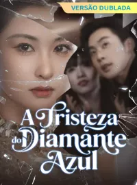 [Versão Dublada] A Tristeza do Diamante AzulMini Séries