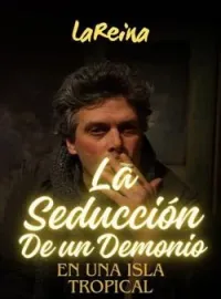 LA SEDUCCIÓN DE UN DEMONIO EN UNA ISLA TROPICAL
