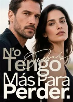 Portada de la novela No Tengo Más Para Perder