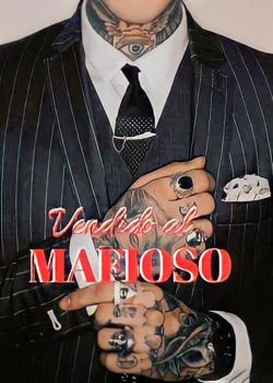 Portada de la novela Vendido al mafioso 