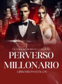 Portada de la novela Perverso Millonario 