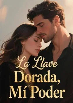 Portada de la novela La Llave Dorada, Mi Poder
