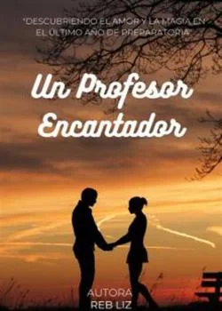Portada de la novela Un Profesor Encantador