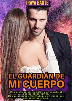 Portada de la novela El guardian de mi cuerpo