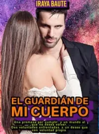 Portada de la novela El guardian de mi cuerpo